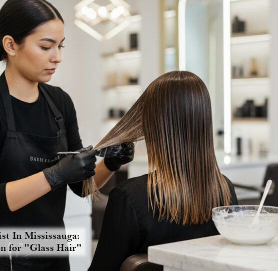 Best Hair Colorist In Mississauga Your Destination for Glass Hair