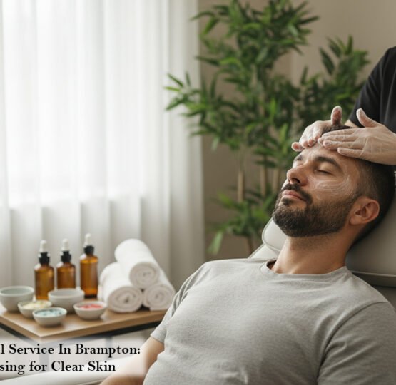 Best Mens Facial Service In Brampton Deep Cleansing for Clear Skin