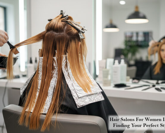 Hair Salons For Women In Brampton Finding Your Perfect Stylist Match