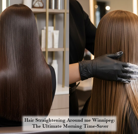 Hair Straightening Around me Winnipeg The Ultimate Morning Time-Saver