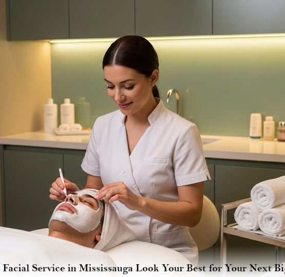Best Mens Facial Service in Mississauga: Look Your Best for Your Next Big Meeting