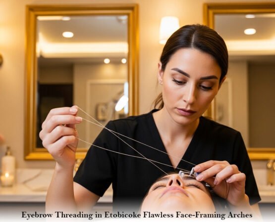 Eyebrow Threading in Etobicoke: Flawless Face-Framing Arches