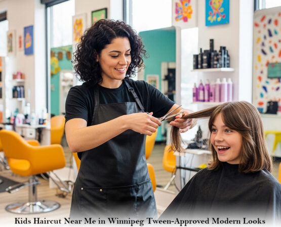 Kids Haircut Near Me in Winnipeg: Tween-Approved Modern Looks