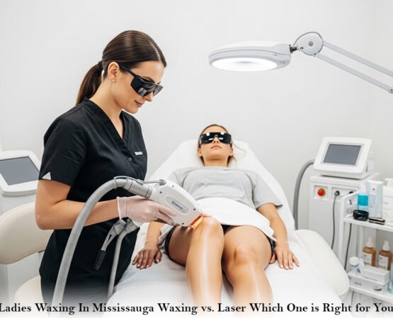 Ladies Waxing In Mississauga: Waxing vs. Laser: Which One is Right for You?