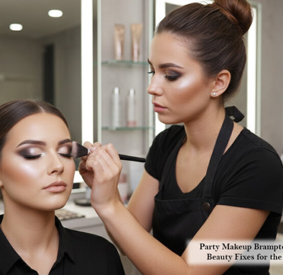 Party Makeup Brampton Last-Minute Beauty Fixes for the Busy Socialite