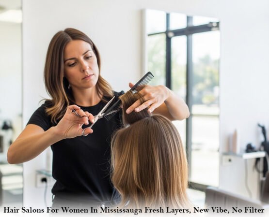 Hair Salons For Women In Mississauga Fresh Layers, New Vibe, No Filter