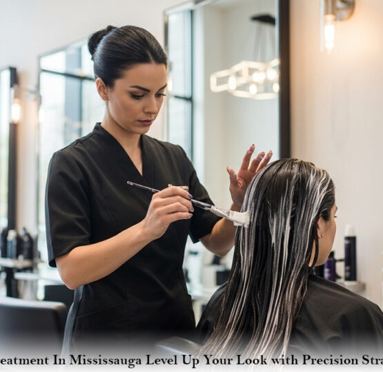 Keratin Treatment In Mississauga Level Up Your Look with Precision Straightening