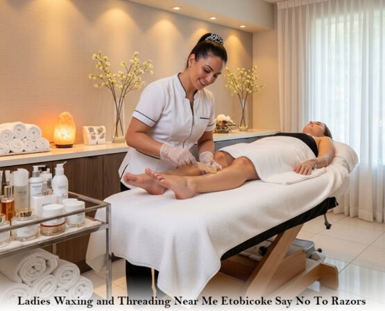 Ladies Waxing and Threading Near Me Etobicoke Say No To Razors