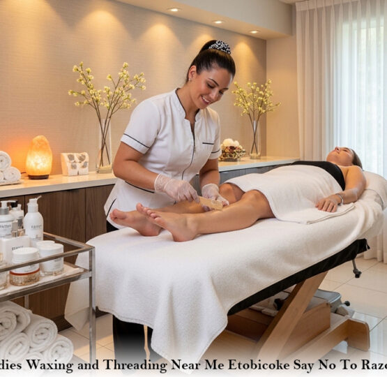 Ladies Waxing and Threading Near Me Etobicoke Say No To Razors
